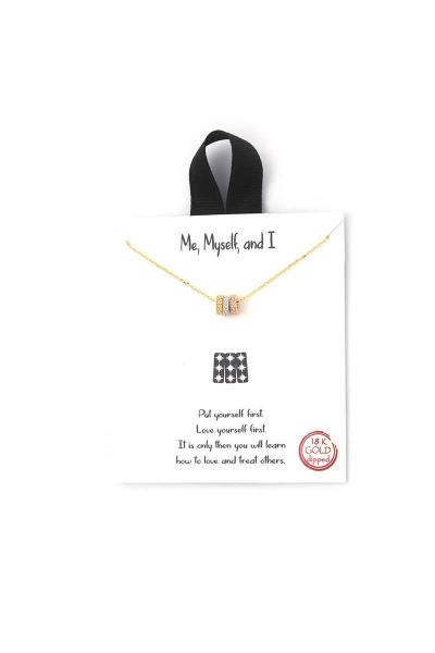 ME MYSELF AND I NECKLACE