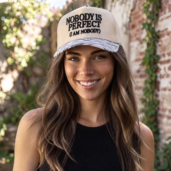 NOBODY IS PERFECT ( I AM NOBODY )TRUCKER HAT